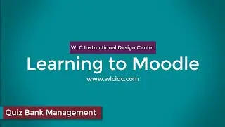 Learning to Moodle - Question Bank Management (Basics)