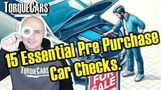 How To Inspect & Check A Car When Buying, Things To Look For & Top Buyers Tips