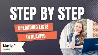 How To Import Your Contacts Into Klaviyo