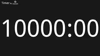 10000 Minute Countup Timer