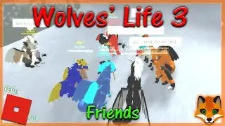 Roblox - Wolves' Life 3 - Friends #28 - HD