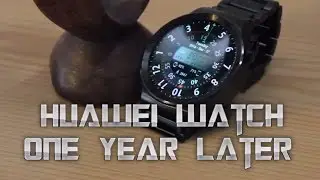 Huawei Watch - One Year Later (Is It Worth It?)