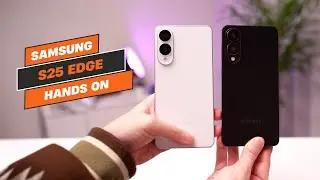 Samsung Galaxy S25 EDGE Hands on Review | Price in UK | Release Date in UK