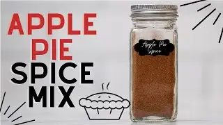 Apple Pie Spice | Fall Spice Mix