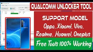 QC Unlocker Tools | 100% Working With Proof | OPPO, Xiaomi, Vivo, Realme, Huawei, Oneplus More