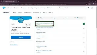 Work with Standard and Custom Fields || Customize a Salesforce Object || Salesforce Trailhead