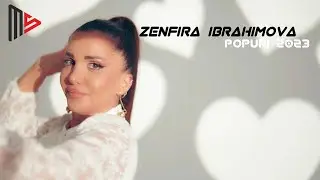 Zenfira İbrahimova - Popuri 2023 (Yeni Klip)