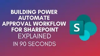 How To Build Power Automate Approval Workflow For SharePoint? (2024)