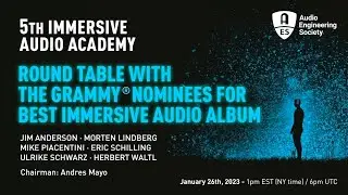 5th AES Immersive Audio Academy
