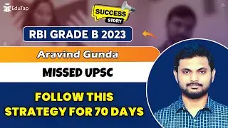 RBI Grade B Topper Interview | RBI Grade B Preparation Strategy | How To Crack RBI | EduTap Guidance