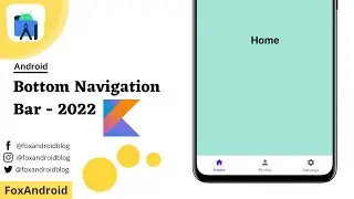 Bottom Navigation Bar - Android Studio | Fragments | Kotlin | 2022