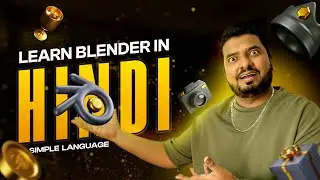 Start Creating: Blender Tutorial for Beginners in Simple Hindi!