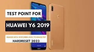 TEST POINT FOR HUAWEI Y6 2019|HUAWEI MRD XXX|TO ERASE|REMOVE FRP| HARDRESET 2023 #testpoint