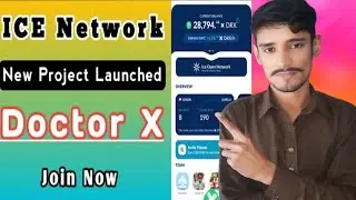 DoctorX Mining New Earning App || Ice 5th Project | DoctorX Earning App || DoctorX Real or Fake 2024