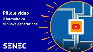 Fotovoltaico ultima generazione: le innovazioni del fotovoltaico | Pillole di Accumulo Fotovoltaico