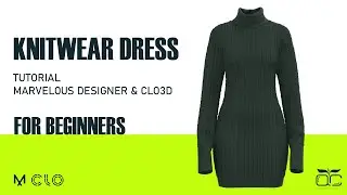 Knitwear dress Tutorial For Beginners ( Marvelous Designer & Clo3d Tutorial ) - Academy Center