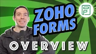 Zoho Forms Overview in 6 minutes