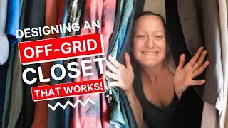 Closet renovation in our off-grid home