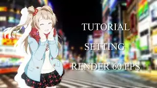 [SV] Render 60 FPS 720p HD Settings AMV/Tutorial