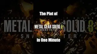 The Plot of "Metal Gear Solid 3: Snake Eater" in One Minute