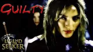 Legend of the Seeker | Guilty