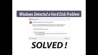 Microsoft Windows Detected a Hard Disk Problem Error - SOLVED