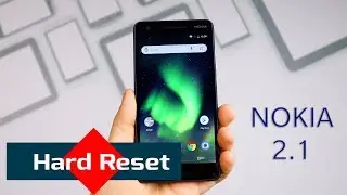 How to Hard Reset Nokia 2.1