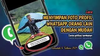 Gampang Banget❗Cara Menyimpan Foto Profil WhatsApp Orang Lain