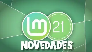 Linux Mint 21 Vanessa | Novedades