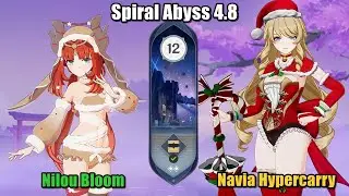 Spiral Abyss 4.8 / Navia C0 Hypercarry & Nilou C0 Bloom / Floor 12 9 Stars | Genshin Impact