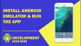 Android tutorial - 04 - How to Install Android Emulator in Android Studio & Run the App