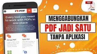 Cara Menggabungkan File PDF Tanpa Aplikasi