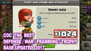 COC  TH6  BEST DEFENSE / WAR / FRAMMING / TROPHY BASE UPDATED  2017