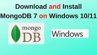 23.How to install and configure MongoDB 7.0 on Windows 11 | Install MongoDB in Windows | 2024 Udpate