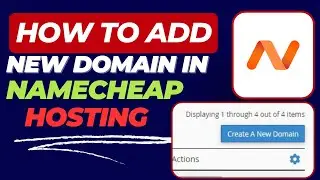 How to add new domain in namecheap hosting | How to host multiple websites on Namecheap