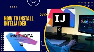 How to install IntelliJ IDEA on Windows 10 (64 bit) [ 2022 Update ] Complete guide for Java