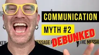 Communication Myth #2 - Facts will convince people to say yes!