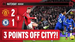 McTominay Madness! | Manchester United 2-1 Chelsea | Match Review