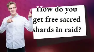 How do you get free sacred shards in raid?