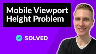 Fix Mobile Viewport Height Problem with CSS (SOLVED)