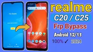 Realme C20/C25 Frp Bypass &realme C25 Gmail lock bypass|Android 12/13 new update 2024 ||