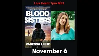 Vanessa Lillie discusses Blood Sisters