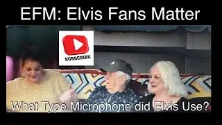 What Kind of Microphone did Elvis Use?