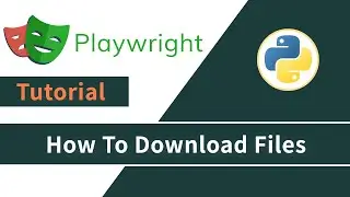 How To Download Files In Playwright Python | Browser Automation With Playwright Python