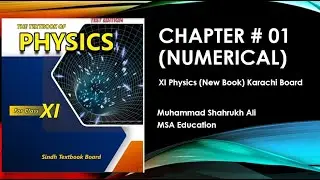 XI Physics | New Book | Chapter 1 | Karachi Board | Numerical | Solved Part 3