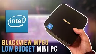 Low Budget Mini PC | Blackview MP60 Review