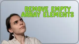 Remove empty array elements