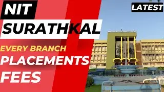 NIT SURATHKAL PLACEMENTS | NIT KARNATAKA PLACEMENTS | NIT SURATHKAL FEES | NITK