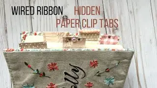 Hidden Paper Clip TABS / Wired Ribbon!