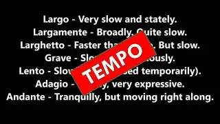 What is Tempo?  Tempo Markings - Music Theory
